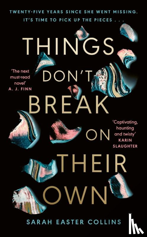 Collins, Sarah Easter - Things Don’t Break On Their Own