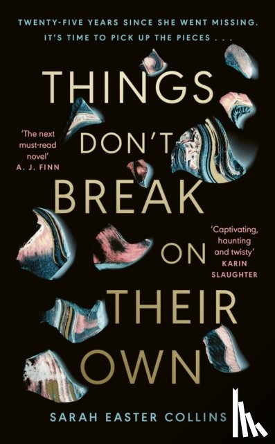 Collins, Sarah Easter - Things Don't Break On Their Own
