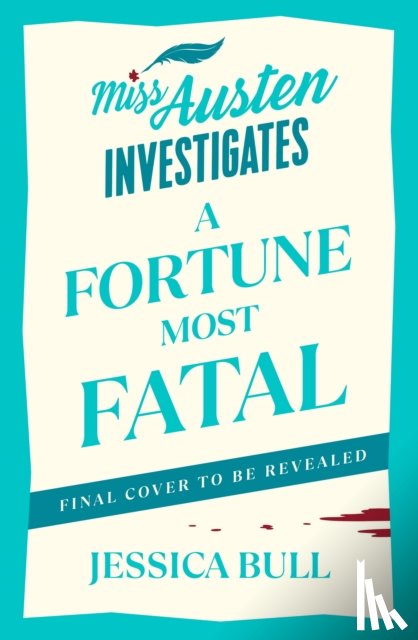 Bull, Jessica - A Fortune Most Fatal
