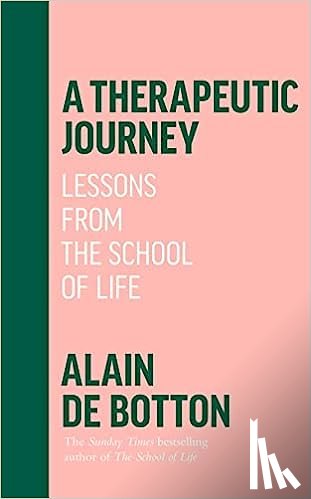 Botton, Alain de - A Therapeutic Journey