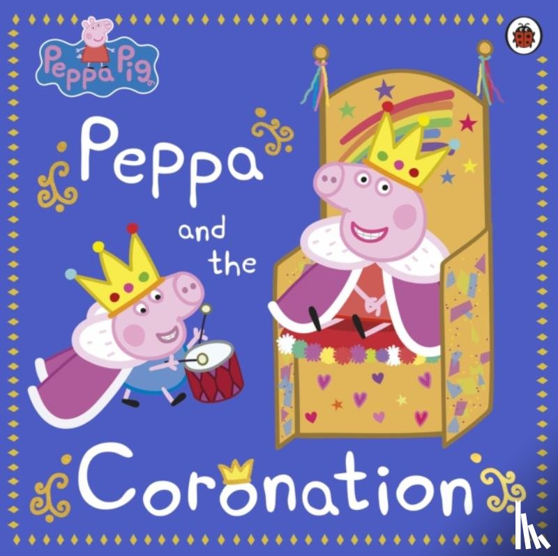 Peppa Pig - Peppa Pig: Peppa and the Coronation