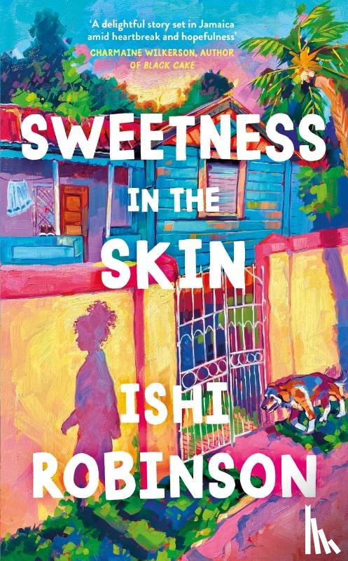 Robinson, Ishi - Sweetness in the Skin