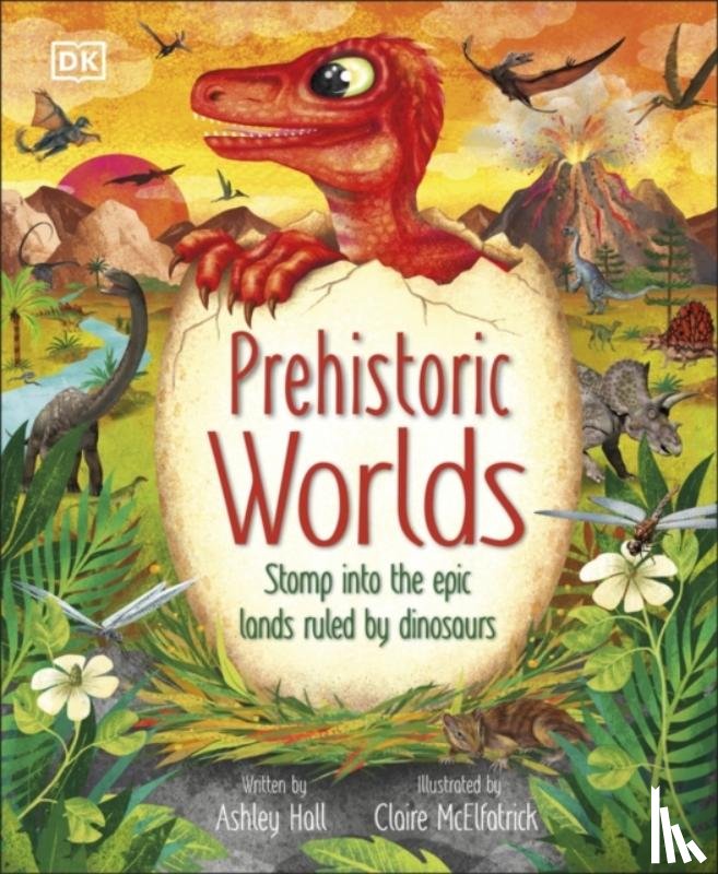 Hall, Ashley - Prehistoric Worlds