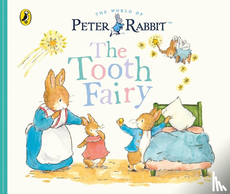 Potter, Beatrix - Peter Rabbit Tales: The Tooth Fairy