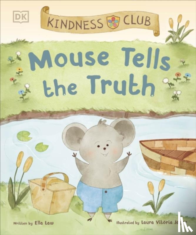 Law, Ella - Kindness Club Mouse Tells the Truth