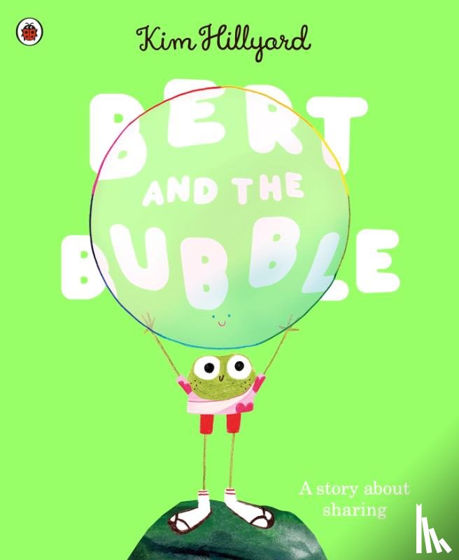 Hillyard, Kim - Bert and the Bubble
