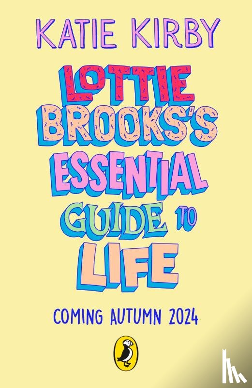 Kirby, Katie - Lottie Brooks’s Essential Guide to Life