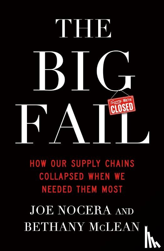 McLean, Bethany, Nocera, Joe - The Big Fail