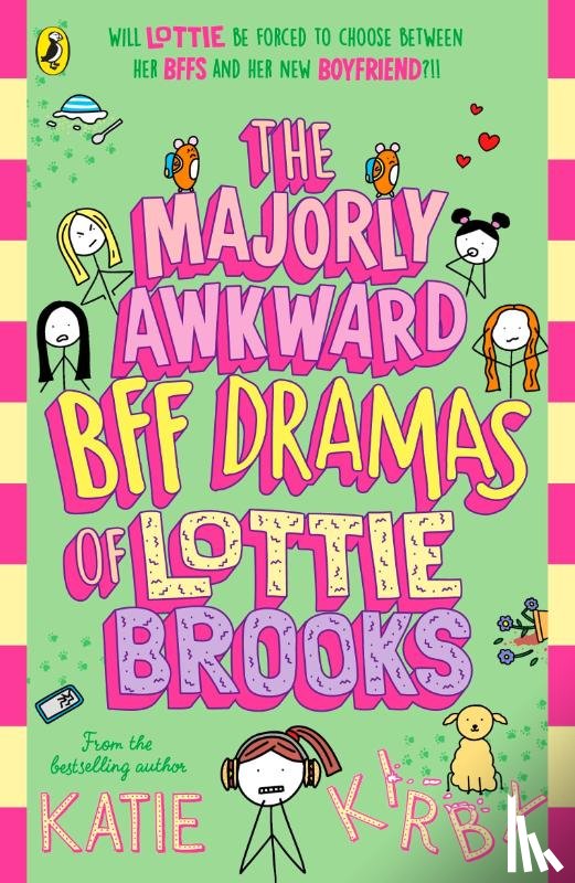 Kirby, Katie - The Majorly Awkward BFF Dramas of Lottie Brooks