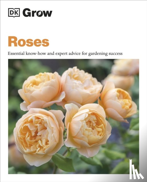 Clayton, Philip - Grow Roses