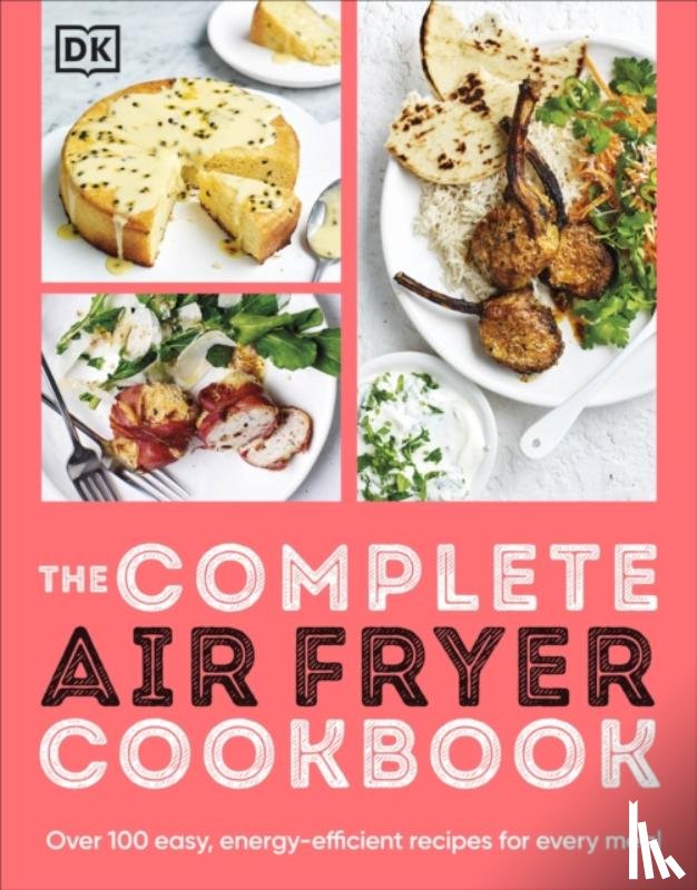 DK - The Complete Air Fryer Cookbook