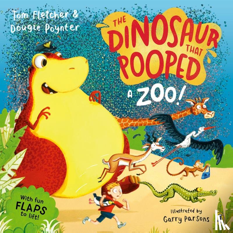 Fletcher, Tom, Poynter, Dougie - The Dinosaur that Pooped a Zoo!