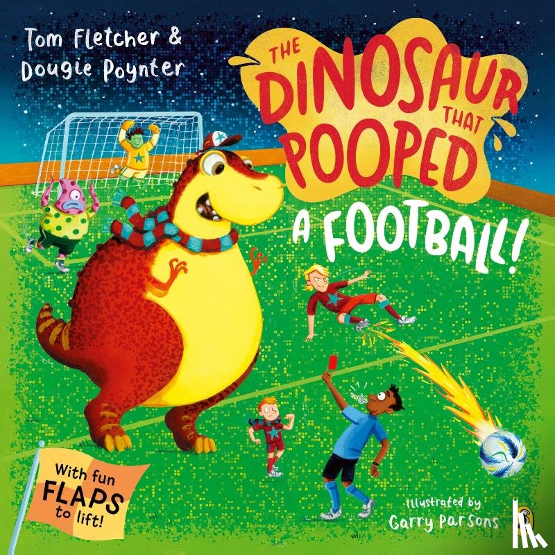 Fletcher, Tom, Poynter, Dougie - The Dinosaur that Pooped A Football