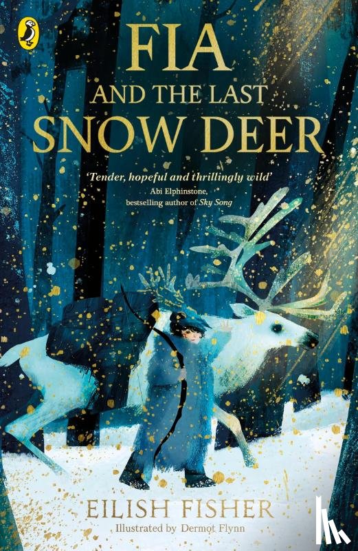 Fisher, Eilish - Fia and the Last Snow Deer