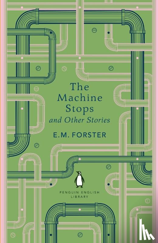 Forster, E M - The Machine Stops and Other Stories