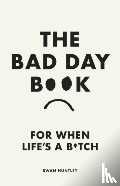 Huntley, Swan - The Bad Day Book