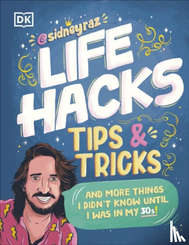 Raz, Sidney - Life Hacks, Tips and Tricks