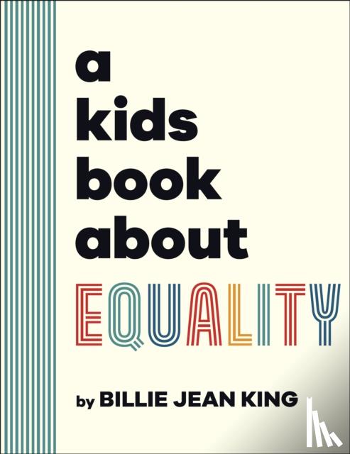 King, Billie Jean - A Kids Book About Equality