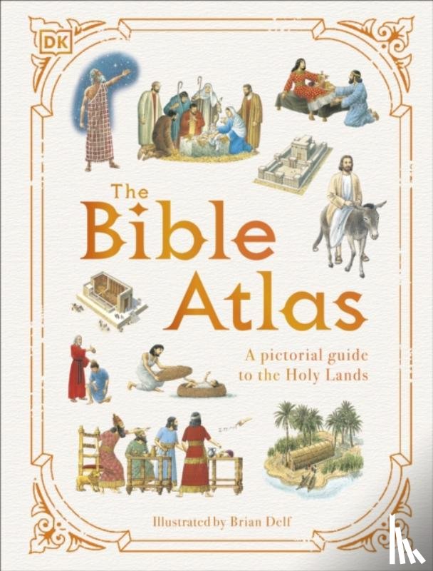 DK - The Bible Atlas