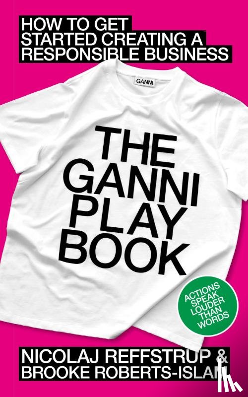 Reffstrup, Nicolaj, Roberts-Islam, Brooke - The GANNI Playbook