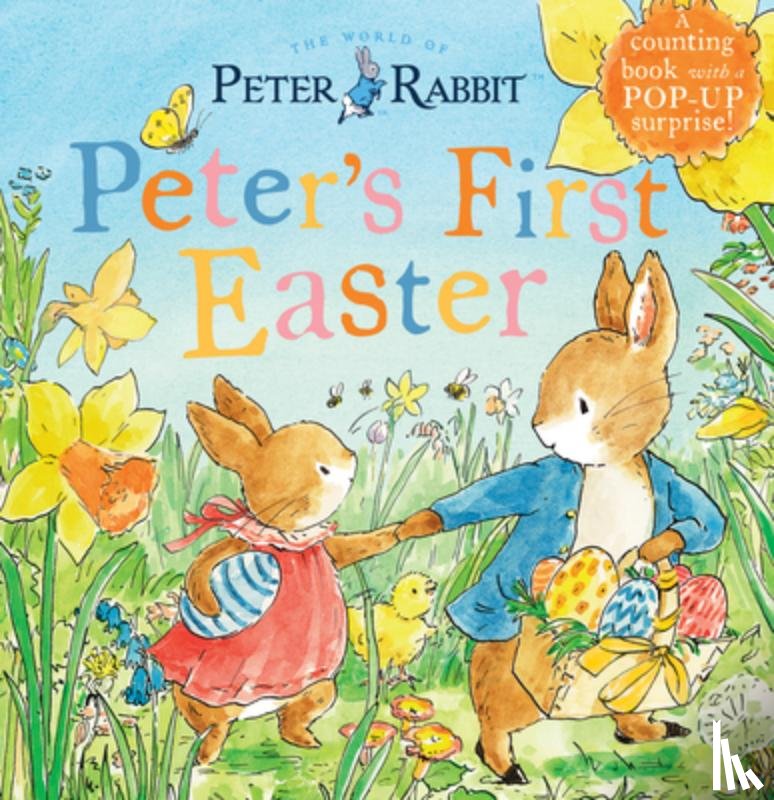 Potter, Beatrix - Peter's First Easter: A Counting Book with a Pop-Up Surprise!