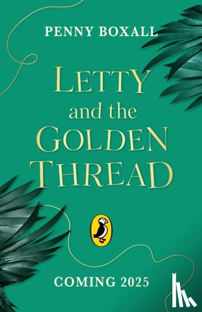 Boxall, Penny - Letty and the Mystery of the Golden Thread