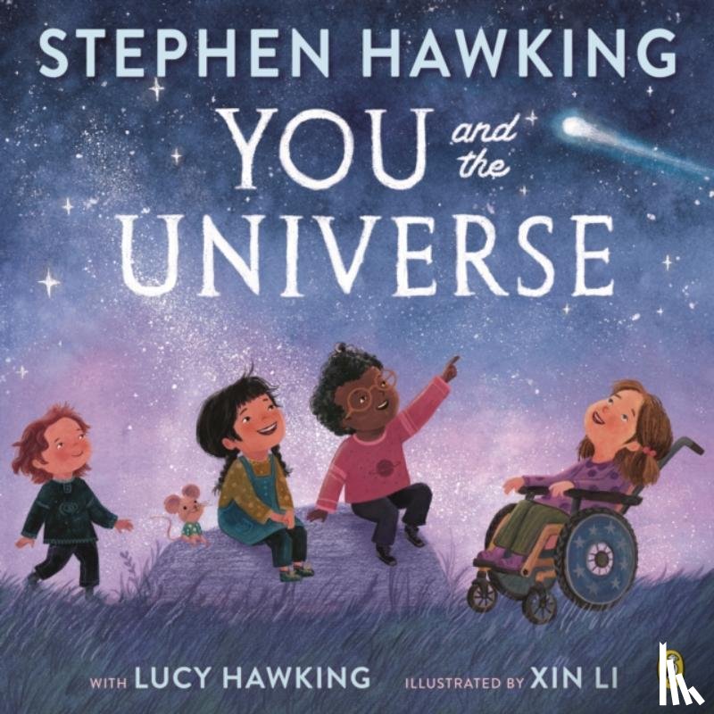 Hawking, Lucy, Hawking, Stephen - You and the Universe