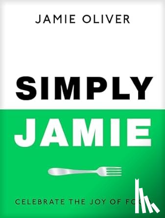 Oliver, Jamie - Simply Jamie