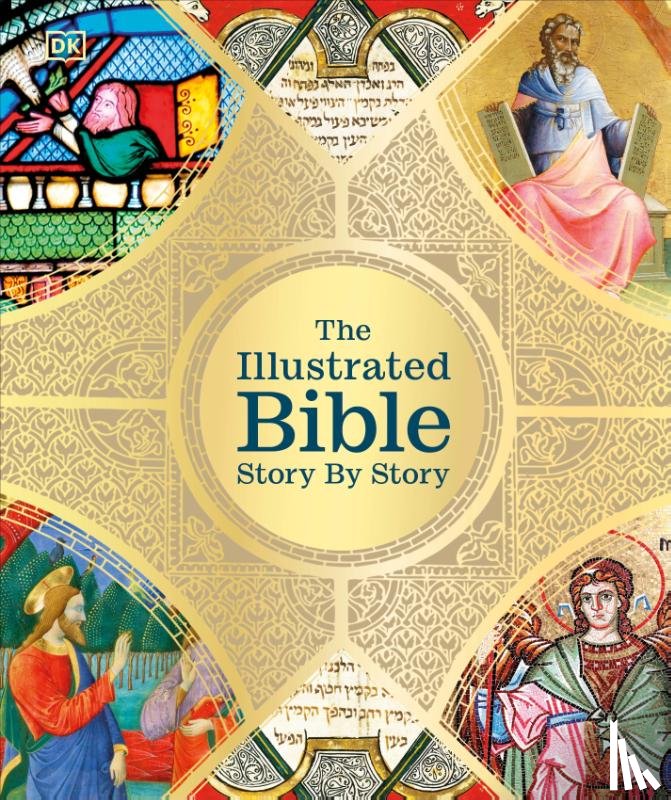 DK - The Illustrated Bible Story by Story