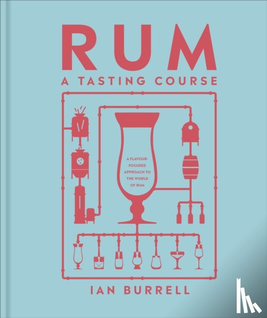 Burrell, Ian - Rum A Tasting Course