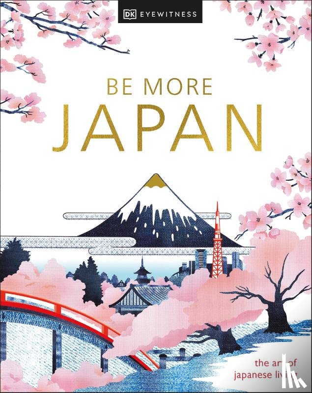 DK Travel - Be More Japan