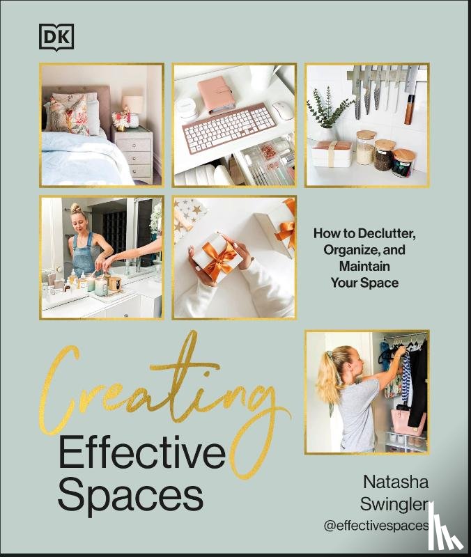 Swingler, Natasha - Creating Effective Spaces