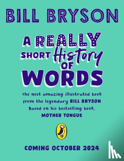 Bryson, Bill - A Really Short History of Words