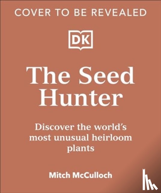 McCulloch, Mitch - The Seed Hunter