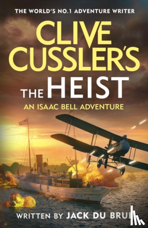 du Brul, Jack - Clive Cussler’s The Heist