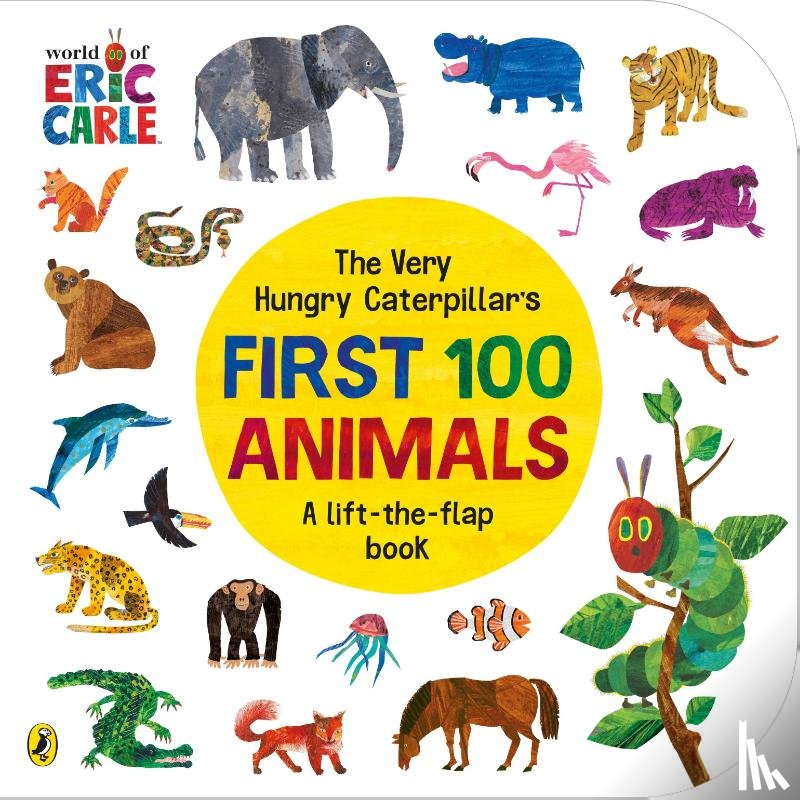 Carle, Eric - The Very Hungry Caterpillar's First 100 Animals