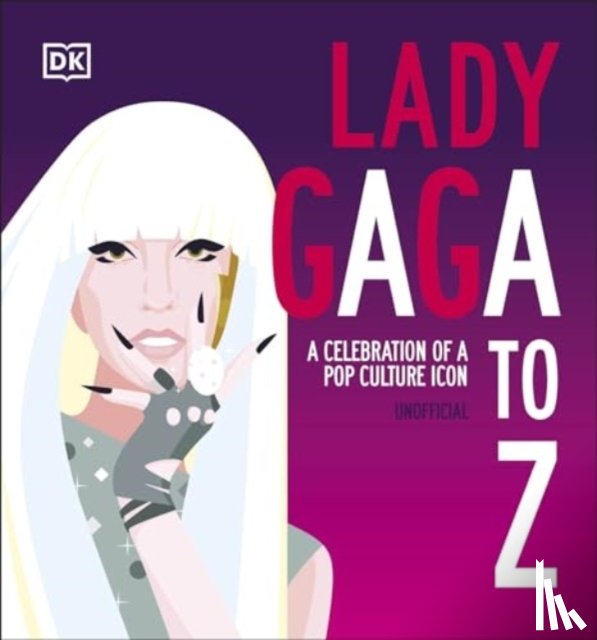 DK - Lady Gaga A to Z