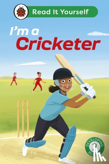 Ladybird - I'm a Cricketer: Read It Yourself - Level 2 Developing Reader