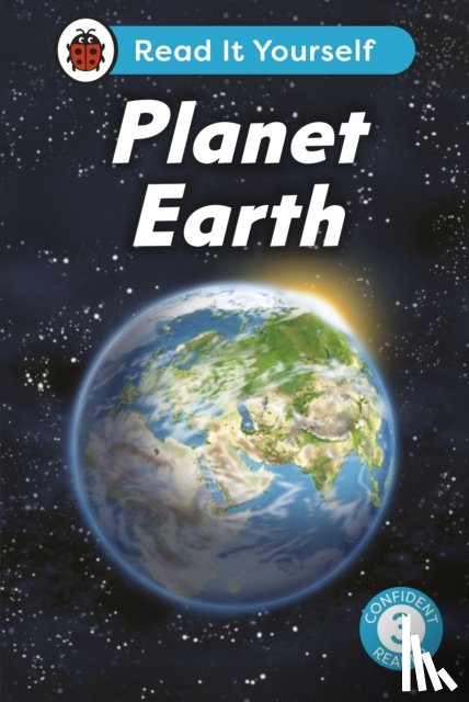 Ladybird - Planet Earth: Read It Yourself - Level 3 Confident Reader