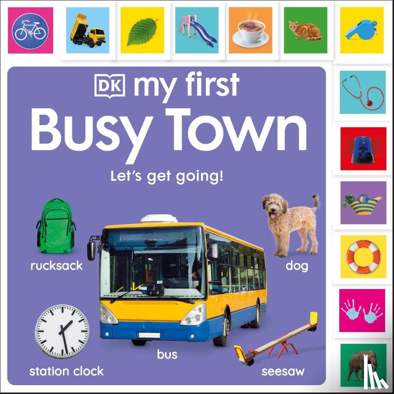 DK - My First Busy Town: Let's Get Going!