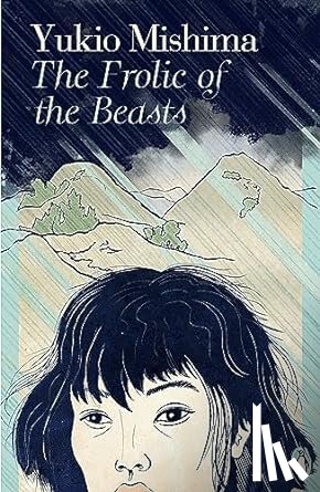 Mishima, Yukio - The Frolic of the Beasts
