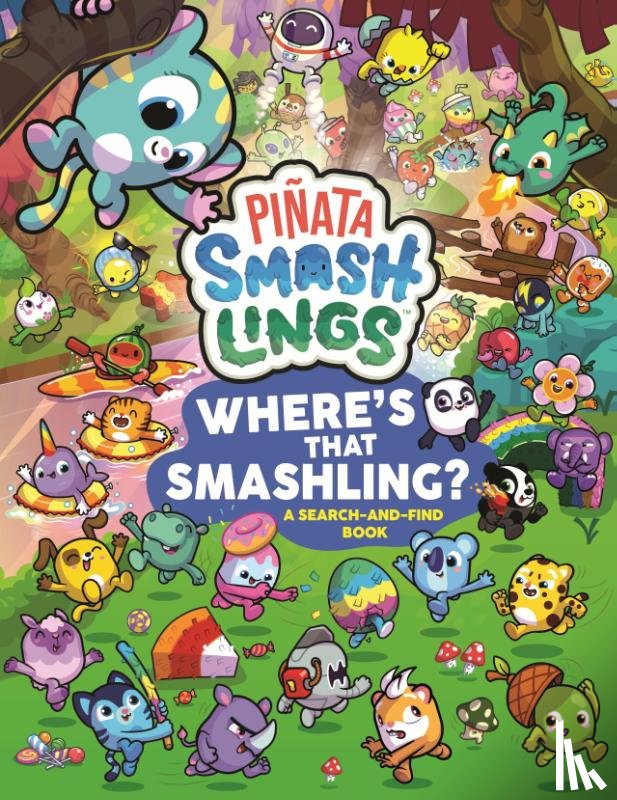 Pinata Smashlings - Pinata Smashlings Where’s that Smashling?: A Search-and-Find Book