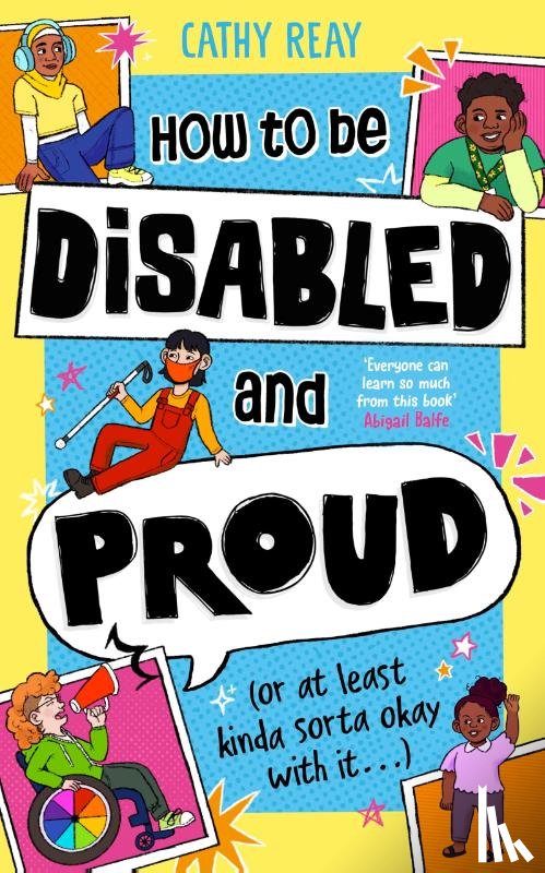 Reay, Cathy - How To Be Disabled and Proud