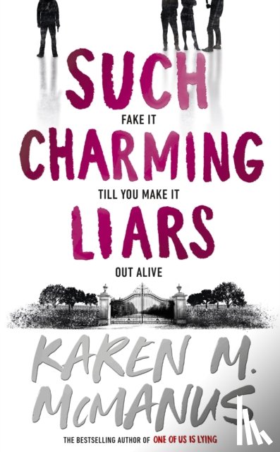 McManus, Karen M. - Such Charming Liars