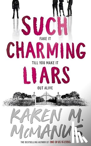 McManus, Karen M. - Such Charming Liars