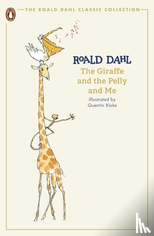 Dahl, Roald - The Giraffe and the Pelly and Me