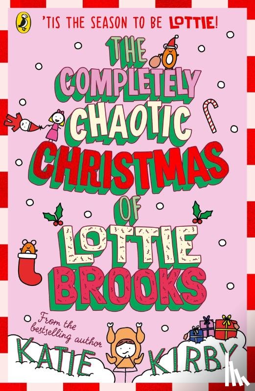 Kirby, Katie - The Completely Chaotic Christmas of Lottie Brooks