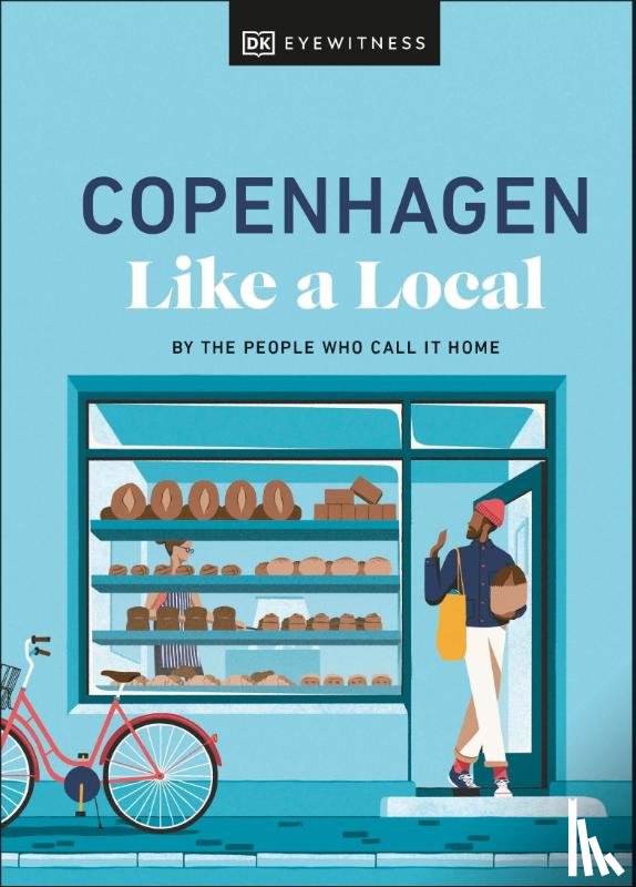 Steffensen, Monica, Kortbaek, Allan Mutuku, DK Travel - Copenhagen Like a Local