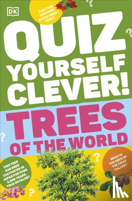 DK - Quiz Yourself Clever! Trees of the World