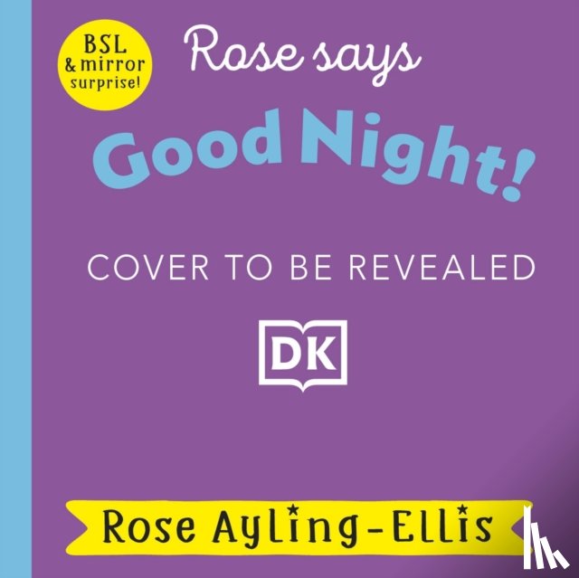 Ayling-Ellis, Rose - Rose Signs Good Night!